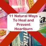 11 Natural Ways to Heal and Prevent Heartburn