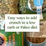 6 Ways To Add Crunch to Your Low Carb Diet