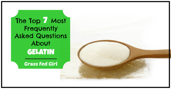 The Top 7 Most Frequently Asked Questions About Gelatin