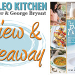 The Paleo Kitchen by Julie Bauer and George Bryant – Review and Giveaway