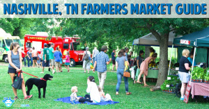 Nashville TN Farmers Market Guide