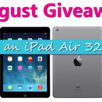 August Giveaway – Apple iPad Air 32 GB
