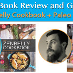 Double Book Review and Giveaway: The Zenbelly Cookbook + Paleo by Season