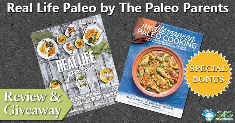 Real Life Paleo Review and Giveaway + Special Bonus