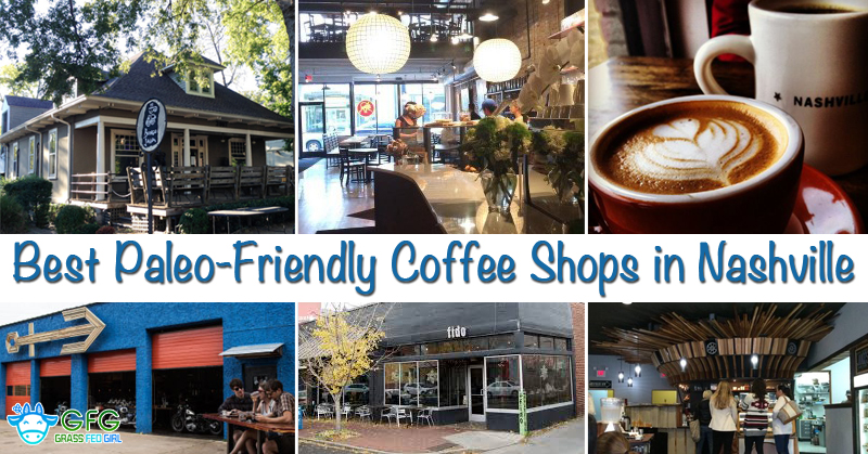 wordpress-Best-Paleo-Friendly-Nashville-Coffee-Shops2