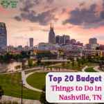 Top 20 Budget Things to Do in Nashville TN