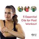 5 Essential Oils for Your Pre- and Post- Workout Routine