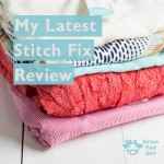 My Latest Fashion Stitch Fix Review