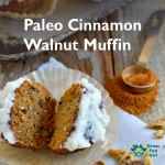Low Carb Breakfast Muffins with Cinnamon, Walnuts and Tahini (Paleo, gluten free, dairy free, nut free)