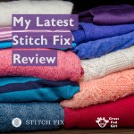 My Latest Stitch Fix Personal Shopper Service Review
