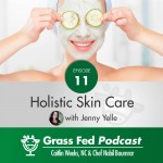 Holistic Skin Care Tips with Jenny Yelle