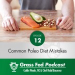 Common Mistakes on the Paleo Diet Plan