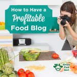 How to Start a Food Blog that Makes Money