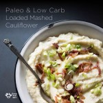 Low Carb and Paleo Loaded Cauliflower Mash Recipe