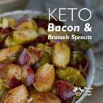 Keto Bacon and Brussels Sprouts