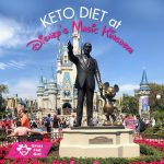 Keto and Low Carb at Disney’s Magic Kingdom Orlando