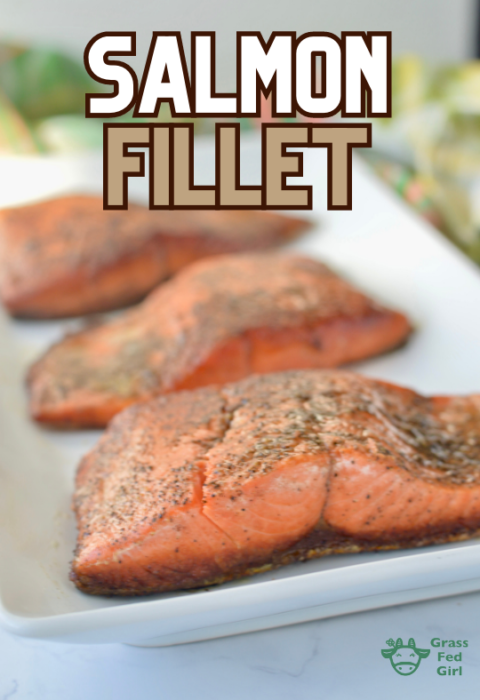 Carnivore Diet Salmon Fillet for easy meal prep