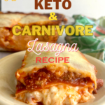 Keto Carnivore Lasagna Recipe - A Low Carb Twist on Italian Comfort blogpost 1